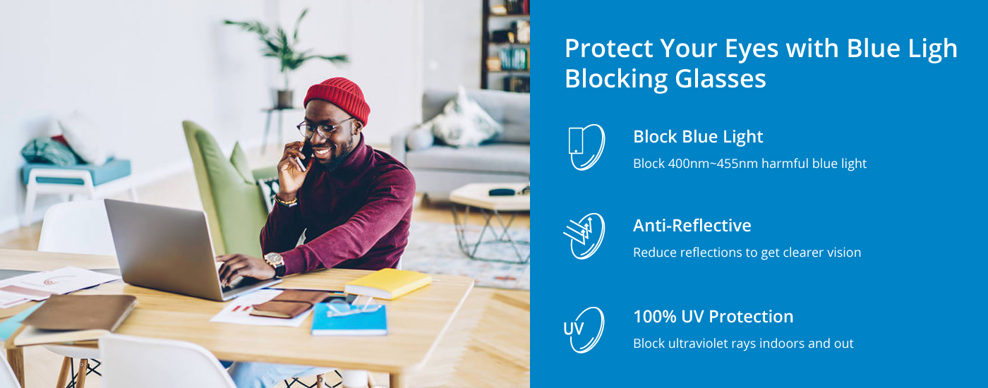 Bringing You Premium Blue Light Blocking Technology