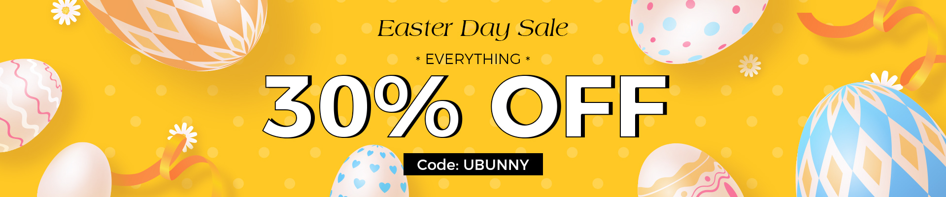 30% OFF EVERYTHING